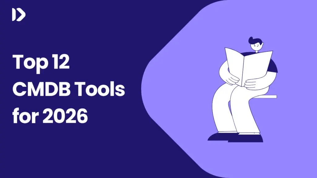 Top 12 CMDB Software for 2026