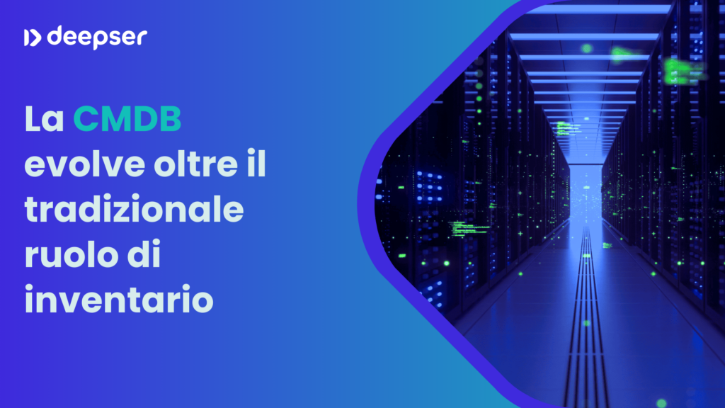 l’evoluzione della CMDB aziendale